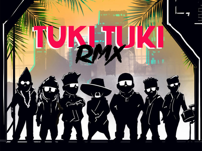 Tuki Tuki (Remix) (Single)