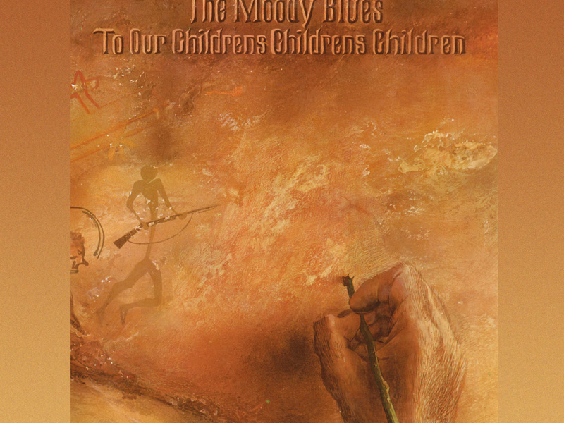To Our Children’s Children’s Children (50th Anniversary Edition)