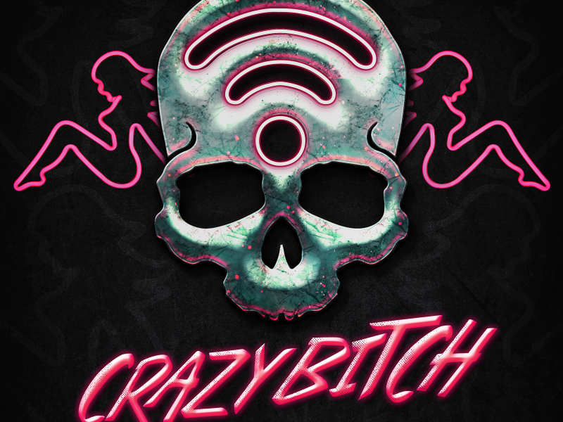 Crazy Bitch (The Butcher Mix) (Single)