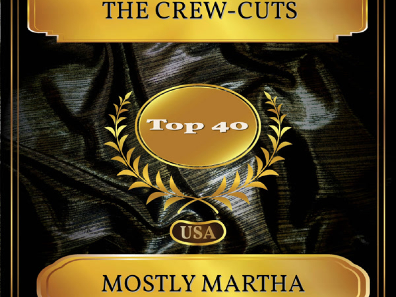 Mostly Martha (Billboard Hot 100 - No. 31) (Single)