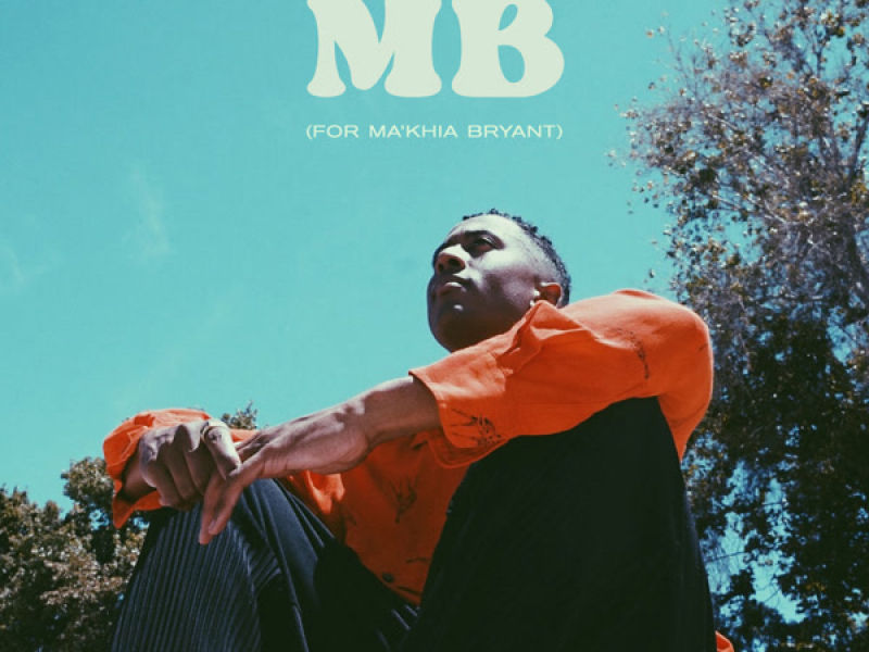 MB (for Ma’Khia Bryant) (Single)