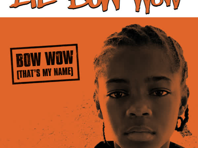 Bow Wow (That's My Name) (EP)