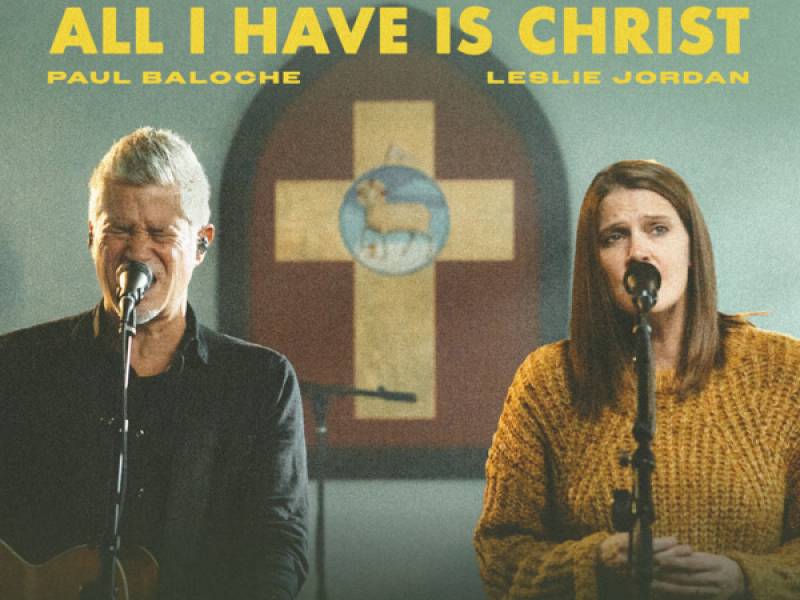 All I Have Is Christ (Single)