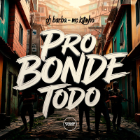 Pro Bonde Todo (Single)