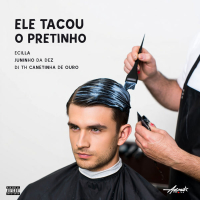 Ele tacou o pretinho (Single)