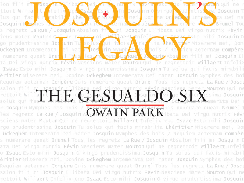 Josquin's Legacy: Motets of the 15th & 16th Centuries