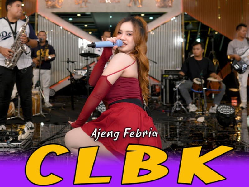 CLBK Cinta Lama Bersemi Kembali (Single)