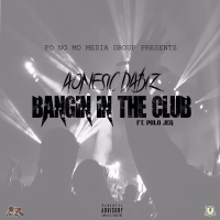Bangin' In The Club (feat. Polo Jeg) (Single)