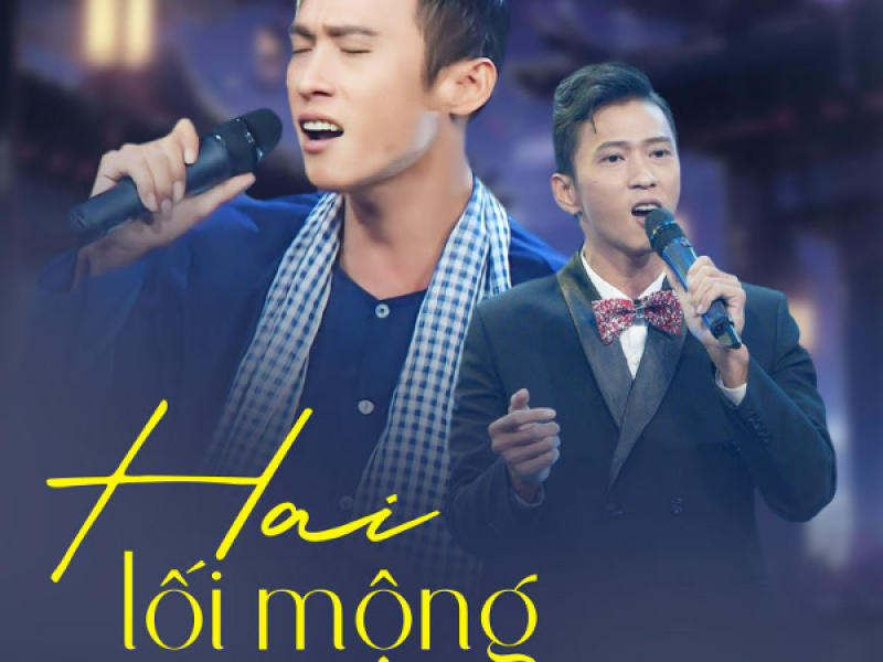 Hai Lối Mộng (Single)