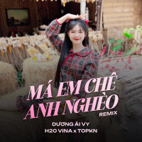 Má Em Chê Anh Nghèo (Remix) (Single)