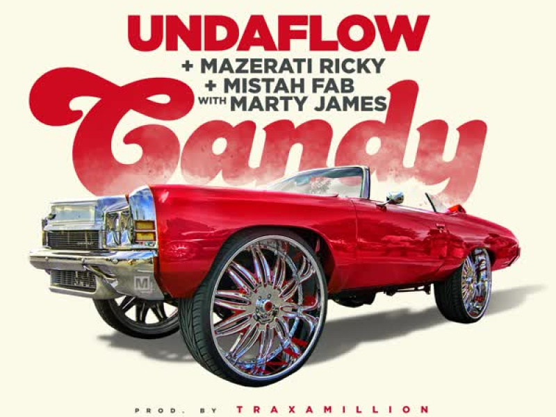 Candy (feat. Mistah F.A.B. & Marty James) (Single)