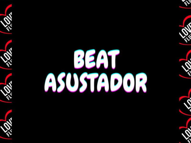 Beat Asustador (Single)