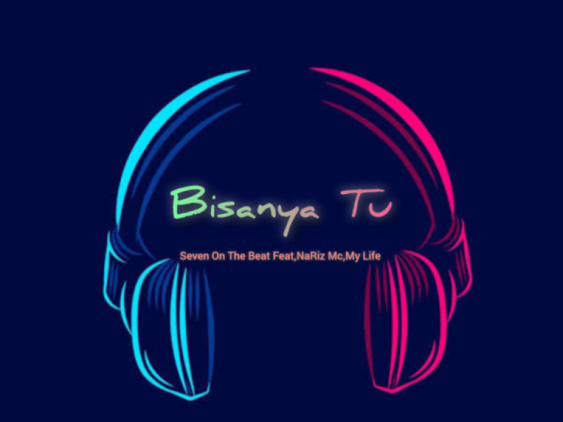 Bisanya Tu (Single)