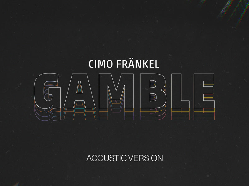 Gamble (Acoustic Version) (Single)