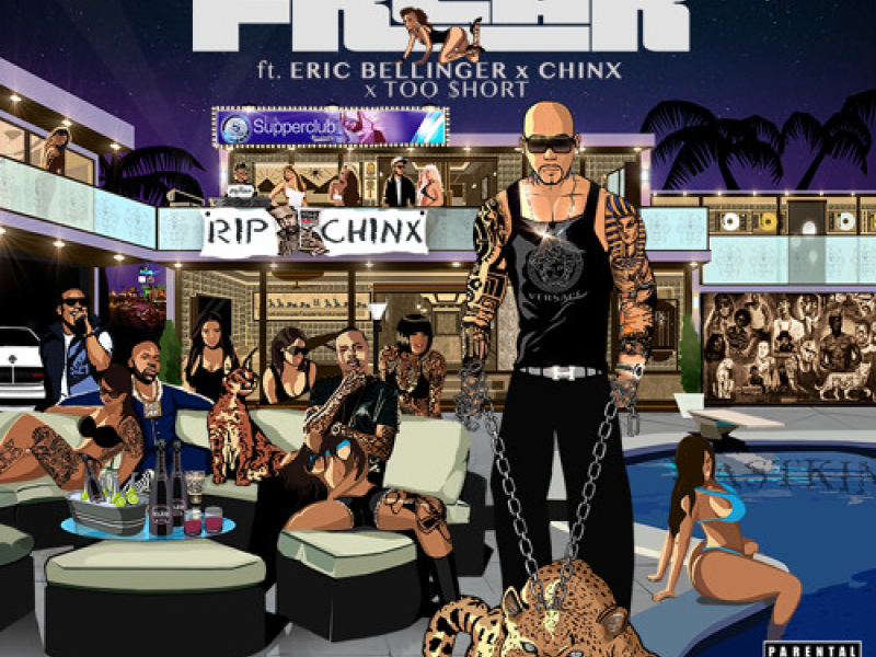 Freak (feat. Eric Bellinger, Chinx & Too $hort)