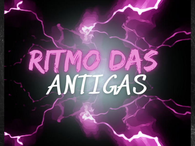 RITMO DAS ANTIGAS (Single)
