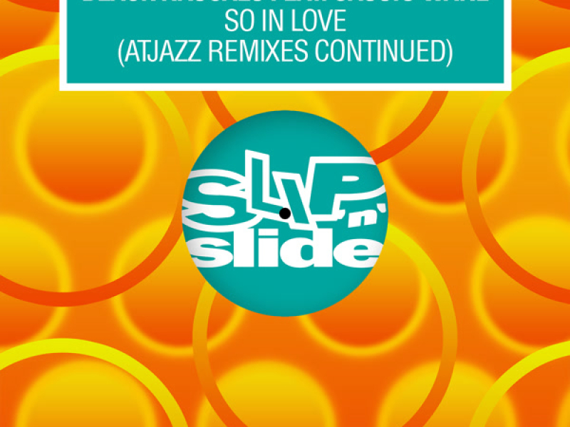So In Love (Atjazz Remixes Continued) (Single)