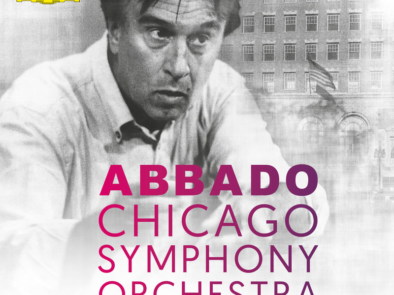 Claudio Abbado & Chicago Symphony Orchestra