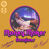 Money Maker (Remixes) (Single)