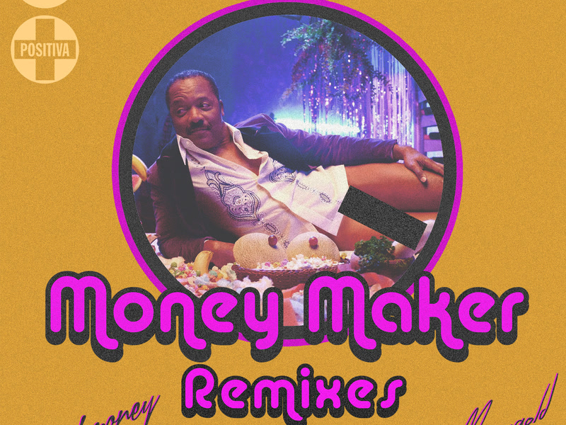 Money Maker (Remixes) (Single)