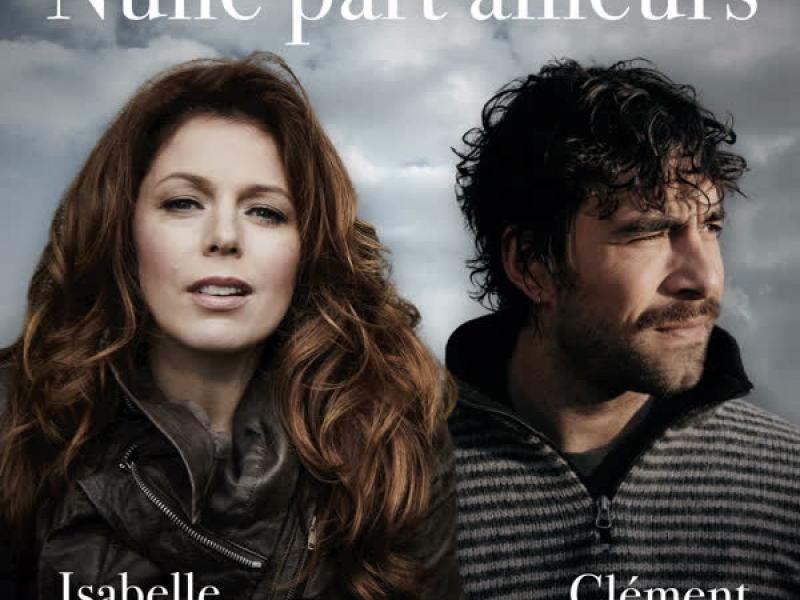 Nulle part ailleurs (Single)