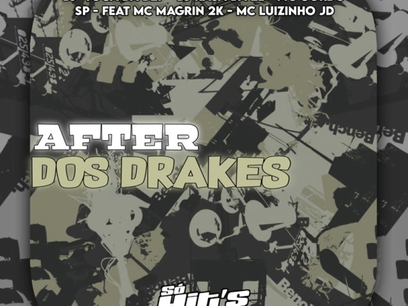 After dos Drakes (Single)