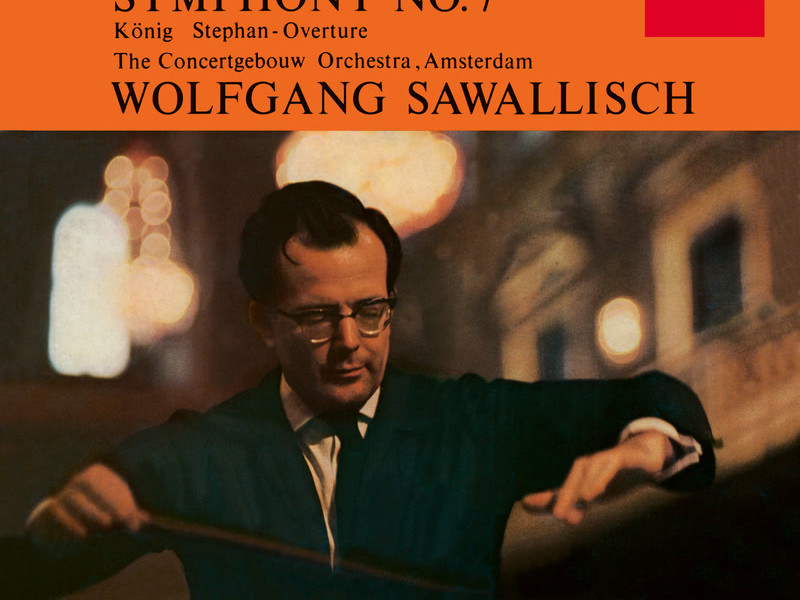 Beethoven: Symphony No. 7; König Stephan Overture