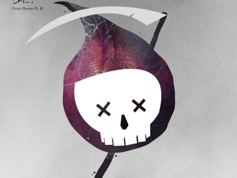 Fever Dream Pt. II (EP)