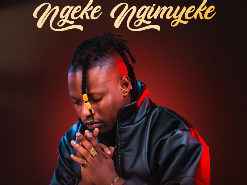 Ngeke Ngimyeke (Single)