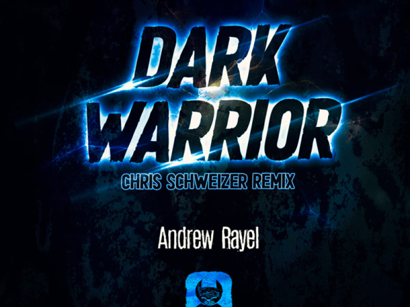 Dark Warrior (Chris Schweizer Remix) (Single)