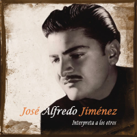 Jose Alfredo Jimenez Interpreta A Los Otros