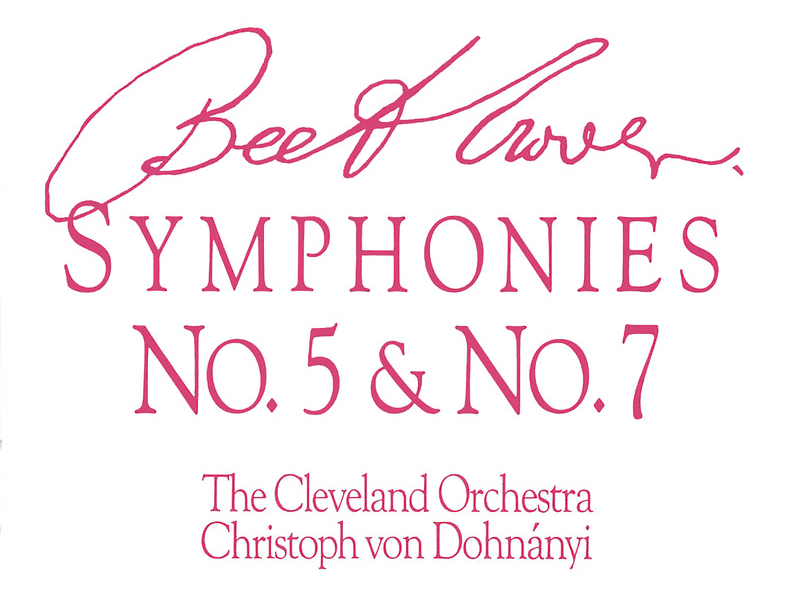 Beethoven: Symphonies Nos. 5 & 7