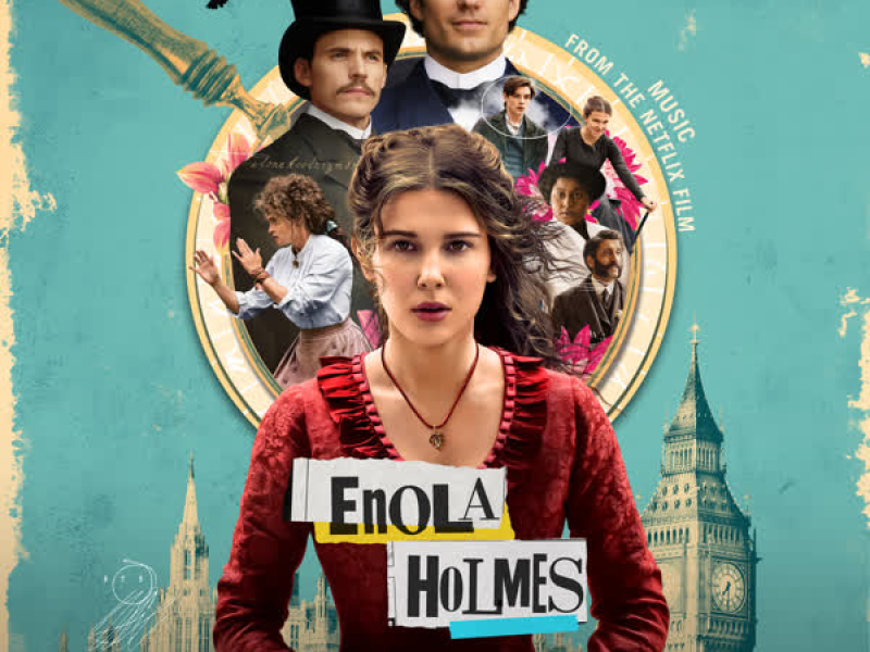 Enola Holmes (Music from the Netflix Film)