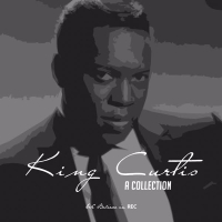 King Curtis - A Collection