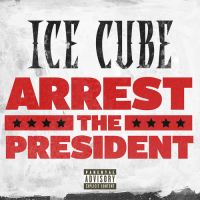 Arrest The President (Single)