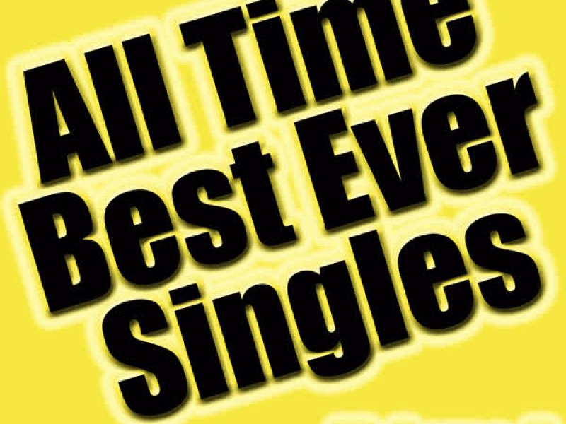 All Time Best Ever Singles Volume 4