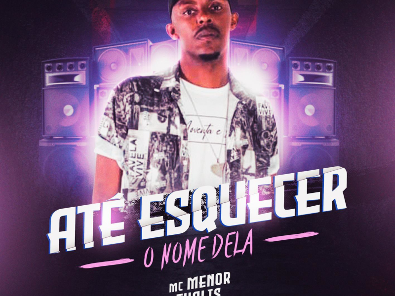 Até Esquecer o Nome Dela (Single)