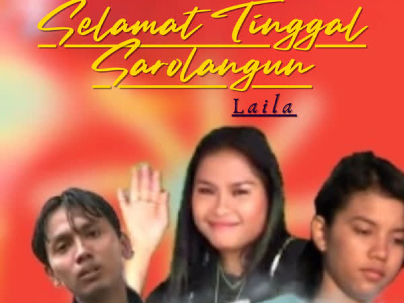 Selamat Tinggal Sarolangun (Single)