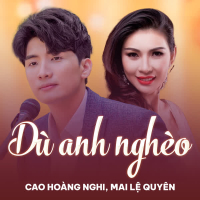 Dù Anh Nghèo (Single)