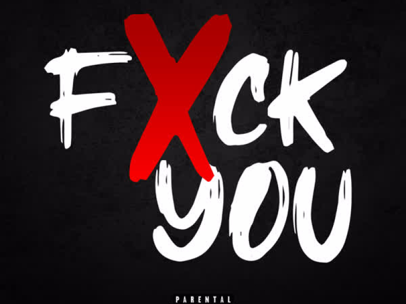 Fxck You (Single)