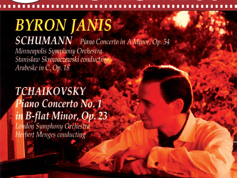 Schumann: Piano Concerto / Tchaikovsky: Piano Concerto No. 1