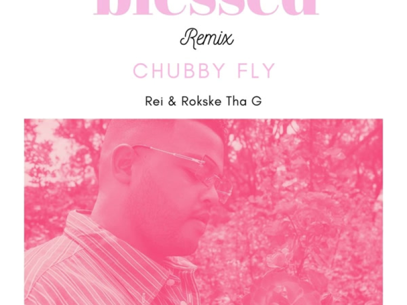 Blessed (Remix) (Single)