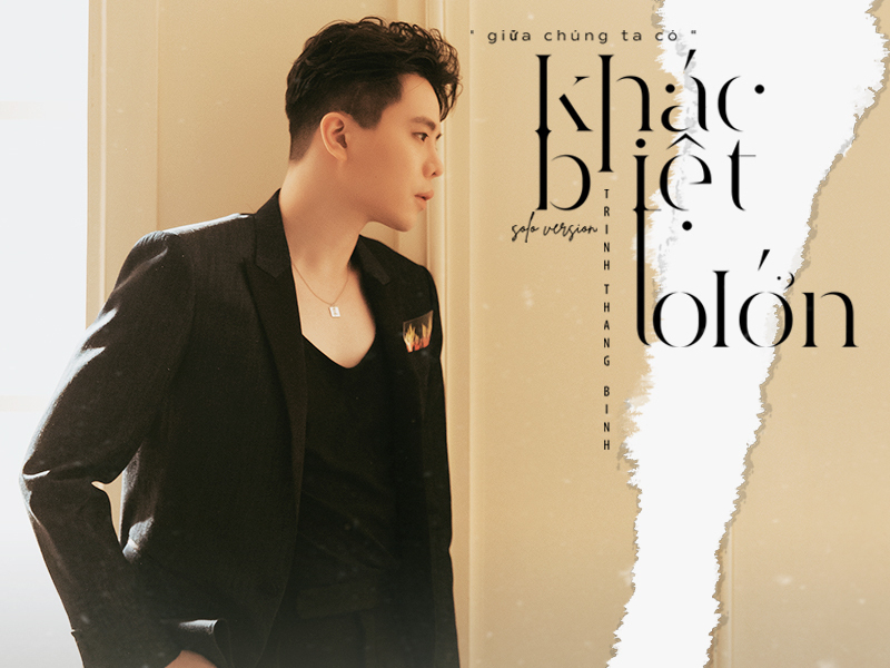Khác Biệt To Lớn (Solo Version) (Single)