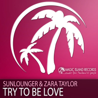 Try To Be Love (Single)