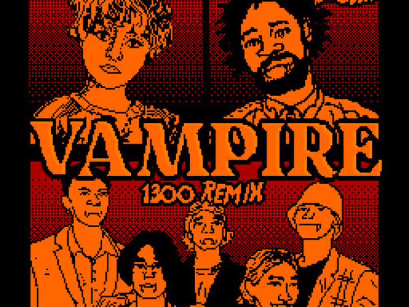 Vampire (1300 Remix) (Single)