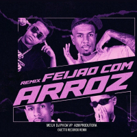 Feijão Com Arroz (Remix) (Single)