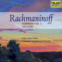 Rachmaninoff: Symphony No. 2 in E Minor, Op. 27 & Vocalise, Op. 34 No. 14