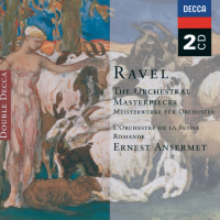 Ravel: The Orchestral Masterpieces