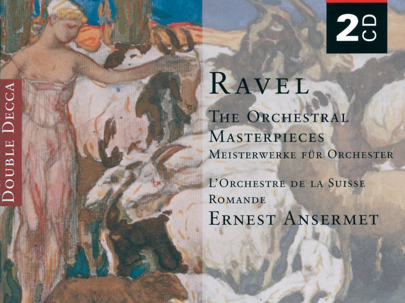 Ravel: The Orchestral Masterpieces