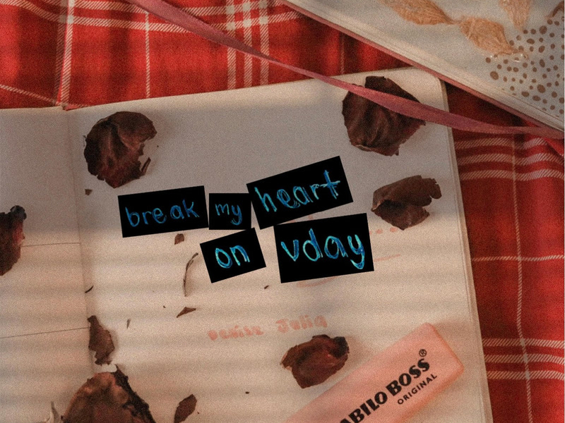 Break My Heart On Valentine’s Day (Single)